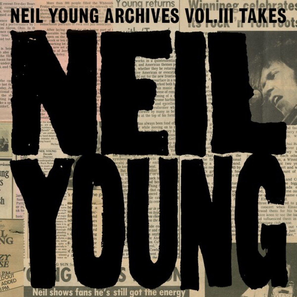 NEIL YOUNG ARCHIVES VOL. III TAKES (2LP)