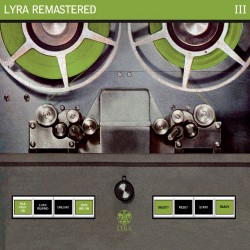 LYRA REMASTERED III (2CD)
