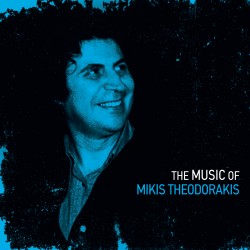 THE MUSIC OF MIKIS THEODORAKIS (CD)