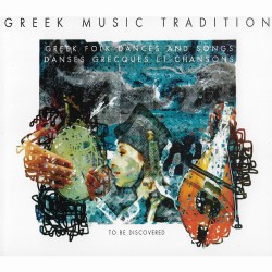 GREEK MUSIC TRADITION-GREEK FOLK DANCES AND SONGS (CD)